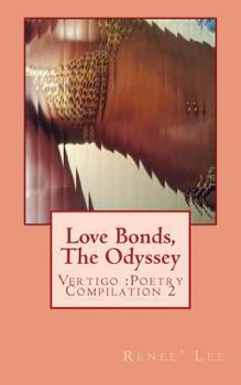 Paperback Love Bonds, The Odyssey: Vertigo: Poetry Compilation 2 Book