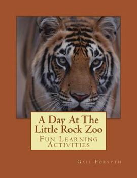 Paperback A Day at the Little Rock Zoo Book