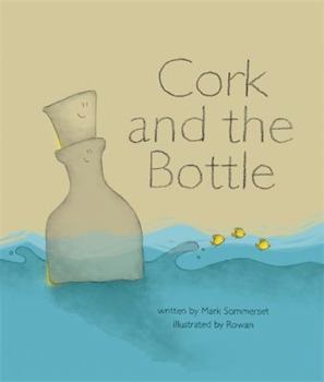 Hardcover Cork and the Bottle Book