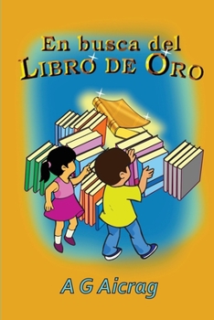 Paperback En busca del libro de oro [Spanish] Book