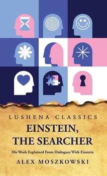 Hardcover Einstein, the Searcher Book
