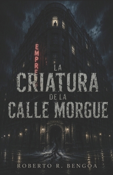 Paperback La Criatura de la Calle Morgue [Spanish] Book