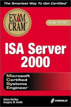 Paperback MCSE ISA Server 2000 Exam Cram: Exam: 70-227 Book