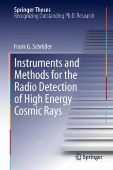 Hardcover Instruments and Methods for the Radio Detection of High Energy Cosmic Rays Book
