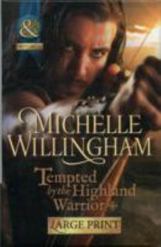 Hardcover Tempted by the Highland Warrior Book