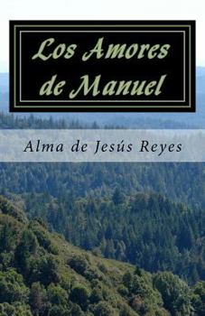 Paperback Los Amores de Manuel [Spanish] Book