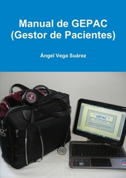 Paperback Manual de GEPAC (Gestor de Pacientes) [Spanish] Book
