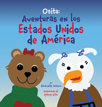 'ittle Bear: Osita: Aventuras en los Estados Unidos de América (Spanish Edition)