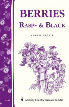 Paperback Berries, Rasp- & Black: Storey Country Wisdom Bulletin A-33 Book