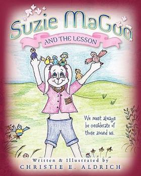 Paperback Suzie MaGoo and the Lesson: We must always be considerate of those around us. Book