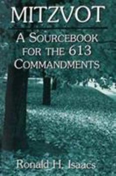 Hardcover Mitzvot: A Sourcebook for the 613 Commandments Book