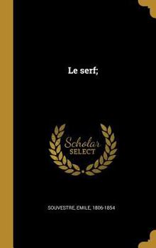 Hardcover Le serf; [French] Book
