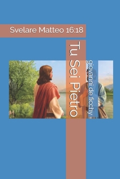 Paperback Tu Sei Pietro: Svelare Matteo 16:18 [Italian] Book