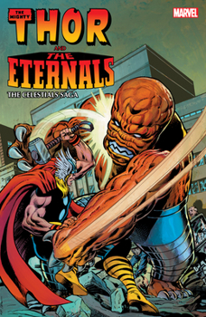 Paperback Thor and the Eternals: The Celestials Saga Book