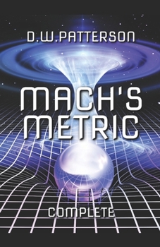 Paperback Mach's Metric: Complete Book