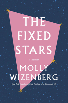 Hardcover The Fixed Stars: A Memoir Book