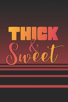 Thick & Sweet: Cute 2 Year Undated Weekly Planner For Confident Women