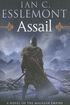 Assail - Book #19 of the Malazan