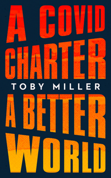 Paperback A Covid Charter, a Better World Book