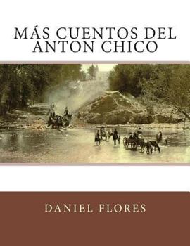 Paperback Más Cuentos del Anton Chico Book