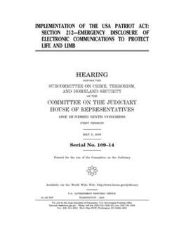 IMPLEMENTATION OF THE USA PATRIOT ACT: SECTION 212--EMERGENCY DISCLOSURE OF ELECTRONIC COMMUNICATIONS TO PROTECT LIFE AND LIMB