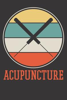 Paperback Acupuncture Notebook: Acupunture Retro Gift 6x9 Dot Grid Dotted 120 Pages for School College Book