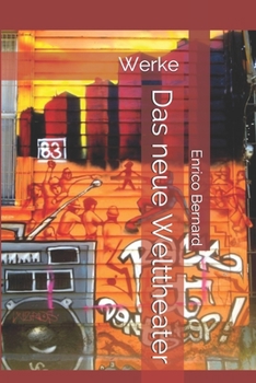 Paperback Das neue Welttheater: Werke [German] Book