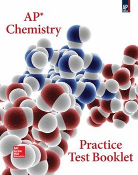 Chang, Update Chemistry (C) 2014 11e, AP Chemistry Practice Test Book