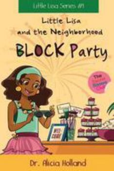 Paperback Little Lisa and the Neighborhood Block Party Book