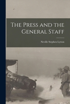 Paperback The Press and the General Staff Book