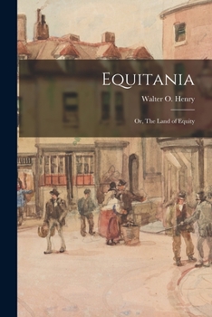 Paperback Equitania; or, The Land of Equity Book