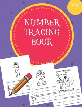 Number Tracing Book: Number Tracing Book / Notebook / Practice for Kids / Coloring / Number Writing Practice - Gift
