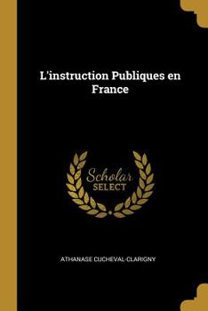Paperback L'instruction Publiques en France Book