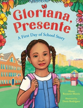 Hardcover Gloriana, Presente: A First Day of School Story Book