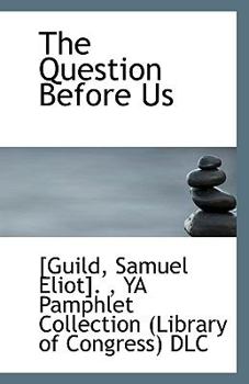Paperback The Question Before Us Book