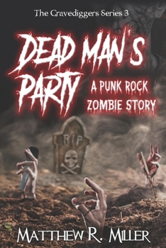 Paperback Dead Man's Party: A Punk Rock Zombie Story Book