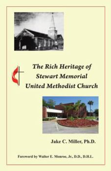 Paperback The Rich Heritage of Stewart Memorial United Methodist Church Book