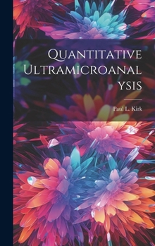 Hardcover Quantitative Ultramicroanalysis Book
