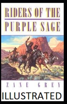 Riders of the Purple Sage Illustrated