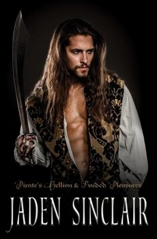 Paperback Pirates: Pirate's Hellion & Raided Pleasures Book