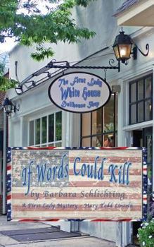 Paperback If Words Could Kill: A First Ladies Mystery Book