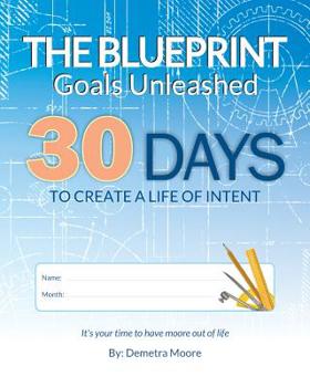 Paperback The Blueprint: Goals Unleashed Book