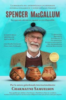 Paperback SPENCER MacCALLUM: Recuerdos-Mística-Mata Ortiz (Spanish Edition) [Spanish] Book