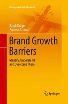 Paperback Brand Growth Barriers: Identify, Understand, and Overcome Them Book