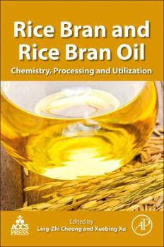 Paperback Rice Bran and Rice Bran Oil: Chemistry, Processing and Utilization Book