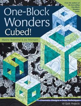 Paperback One-Block Wonders Cubed!-Print-On-Demand-Edition: Dramatic Designs, New Techniques, 10 Quilt Projects Book