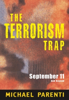 Paperback Terrorism Trap: September 11 and Beyond Book