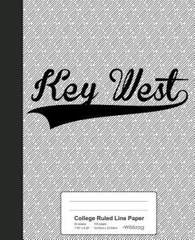 Paperback College Ruled Line Paper: KEY WEST Notebook Book