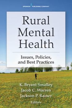 Paperback Rural Mental Health: Issues, Policies, and Best Practices Book