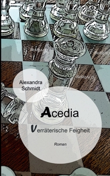 Acedia: Verräterische Feigheit (German Edition) - Book #7 of the Die Betonys
